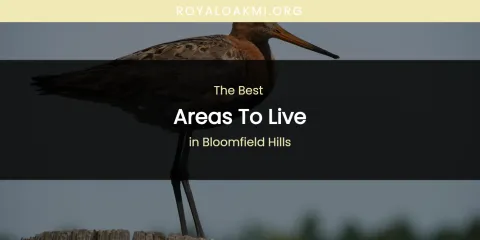The Absolute Best Areas to Live in Bloomfield Hills