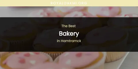 The Absolute Best Bakery in Hamtramck