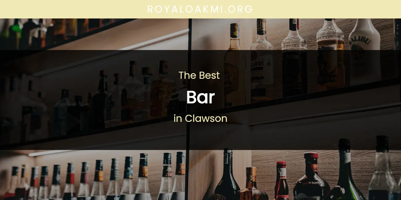 The Absolute Best Bar in Clawson featured