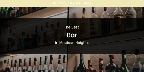 Madison Heights' Best Bar