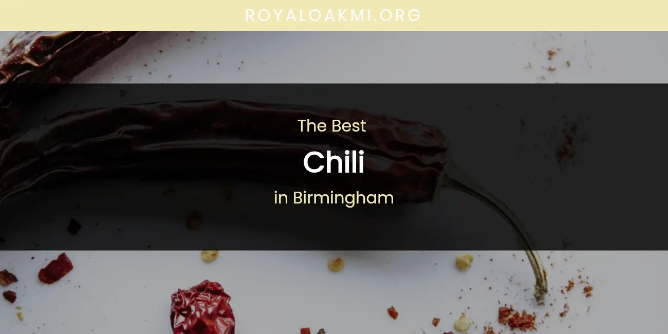 The Absolute Best Chili in Birmingham featured