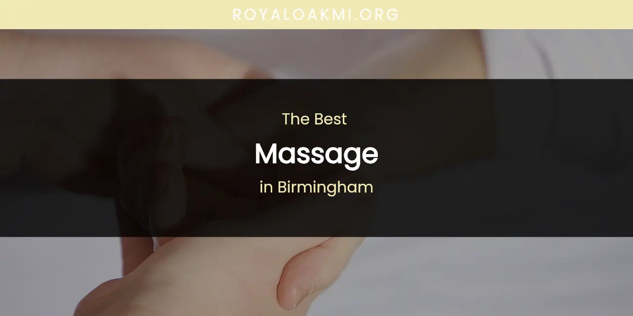 The Absolute Best Massage in Birmingham featured