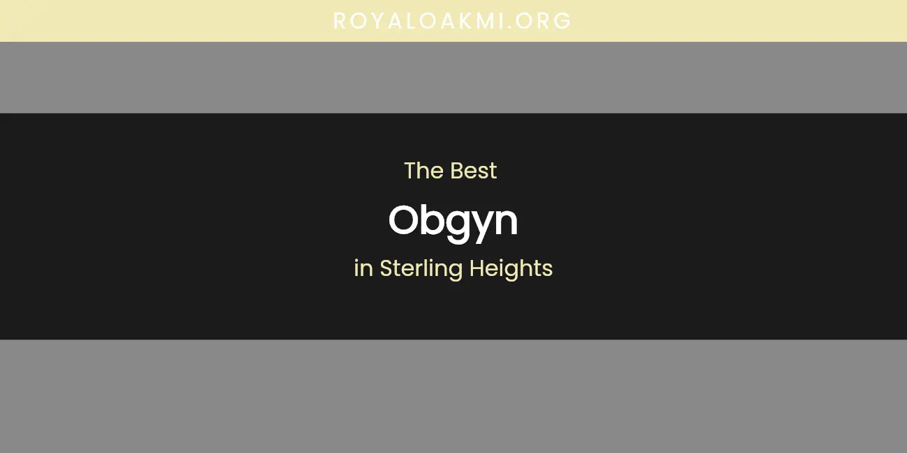 Sterling Heights' Best Obgyn featured